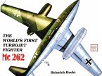 The World's First Turbo-Jet Fighter: Me 262 Vol.I