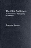 The Film Audience: An International Bibliography of Research with Annotations and an Essay