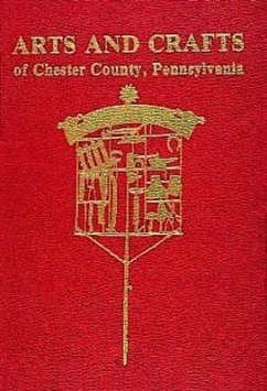 Cover Arts and Crafts of Chester County, Pennsylvania
