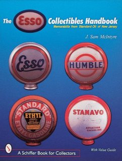 The Esso(r) Collectibles Handbook: Memorabilia from Standard Oil of New Jersey - McIntyre, J. Sam