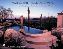 Master Built Pools & Patios: An Inspiring Portfolio of Design Ideas - Skinner, Tina