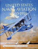 United States Naval Aviation 1910-1918 United States Naval Aviation 1910-1918