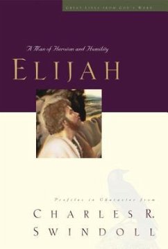 Elijah - Swindoll, Charles R