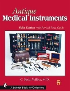 Antique Medical Instruments - Wilbur, C. Keith