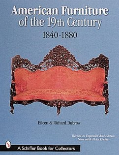 American Furniture of the 19th Century: 1840-1880 - Dubrow, Eileen And Richard