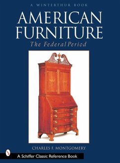 American Furniture: The Federal Period, 1788-1825: The Federal Period, 1788-1825 - Montgomery, Charles F.