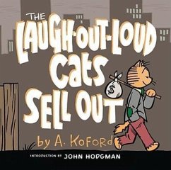 The Laugh-Out-Loud Cats Sell Out - Koford, Adam