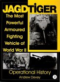 Jagdtiger: The Most Powerful Armoured Fighting Vehicle of World War II: Operational History