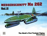 The World's First Turbo-Jet Fighter: Me 262 Vol.II