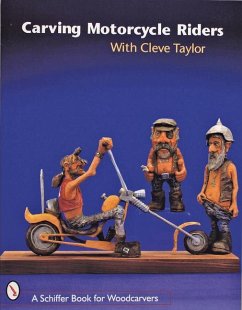 Carving Motorcycle Riders with Cleve Taylor - Taylor, Cleve