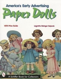 America's Early Advertising Paper Dolls - Bajorek, Lagretta Metzger
