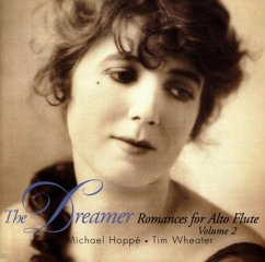 The Dreamer/Romances For Alto Flute - Hoppé,Michael & Wheater,Tim