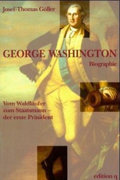 George Washington - Göller, Josef-Thomas