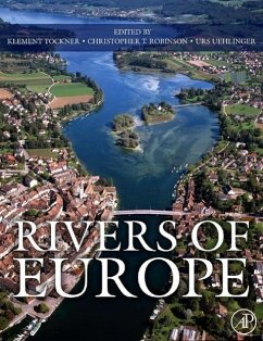 Rivers of Europe - Tockner, Klement;Uehlinger, Urs;Robinson, Christopher T.