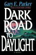The Dark Road to Daylight - Bild 1