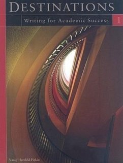 Destinations, Book 1: Writing for Academic Success - Herzfeld-Pipkin, Nancy