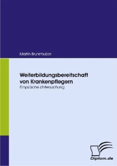 Weiterbildungsbereitschaft von Krankenpflegern - Brunnhuber, Martin