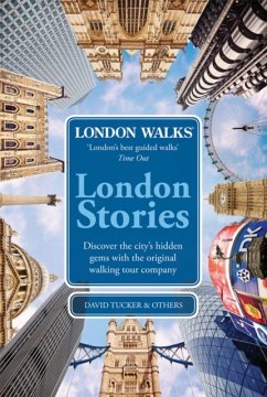London Walks: London Stories - Tucker, David