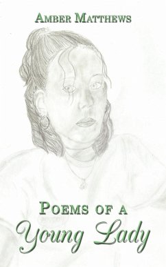 Poems of a Young Lady - Matthews, Amber