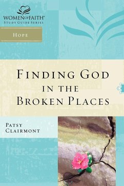 Finding God in the Broken Places - Clairmont, Patsy