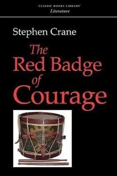 The Red Badge of Courage - Crane, Stephen