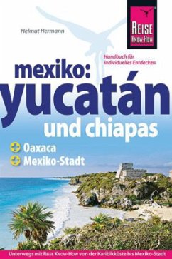 Reise Know-How Yucatan, Chiapas - Hermann, Helmut