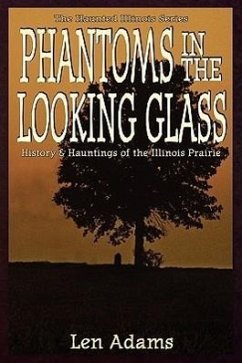 Phantoms in the Looking Glass - Adams, Len