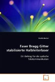 Faser Bragg Gitter stabilisierte Halbleiterlaser