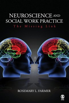 Neuroscience and Social Work Practice - Farmer, Rosemary L.