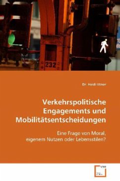 Verkehrspolitische Engagements undMobilitätsentscheidungen - Ittner, Heidi