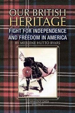 Our British Heritage - Volume II - Byars, Merlene Hutto