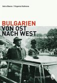 Bulgarien von Ost nach West