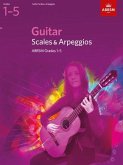 Guitar Scales and Arpeggios, Grades 1-5 Guitar Scales and Arpeggios, Grades 1-5