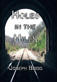 Holes in the Hills (hardcover) - Bogo, Joseph