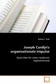 Joseph Cardijn's organisationale Impulse