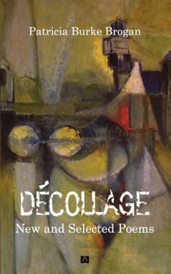 Décollage New and Selected Poems - Burke Brogan, Patricia