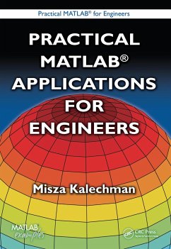 Practical MATLAB Applications for Engineers - Kalechman, Misza