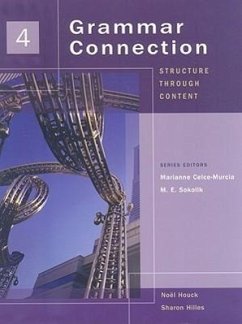 Grammar Connection, Book 4: Structure Through Content - Hilles, Sharon; Houck, Noel