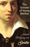 The Sorrows of Young Werther The Sorrows of Young Werther