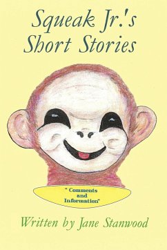 Squeak Jr.'s Short Stories - Stanwood, Jane