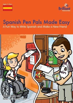 Spanish Pen Pals Made Easy - A Fun Way to Write Spanish and Make a New Friend - Leleu, Sinad; De Vincente Fisher, Beln; Leleu, Sinead