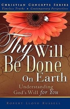 Thy Will Be Done On Earth - Russell, Robert Lloyd