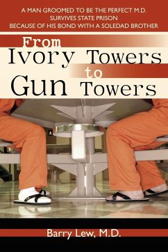 From Ivory Towers to Gun Towers - Lew, M. D. Barry
