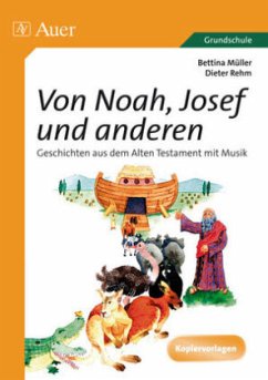 Von Noah, Joseph und anderen - Müller, Bettina;Rehm, Dieter