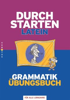 Durchstarten Latein Grammatik. Übungsbuch - Kautzky, Wolfram;Hissek, Oliver