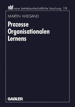 Prozesse Organisationalen Lernens - Wiegand, Martin