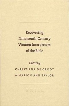 Recovering Nineteenth-Century Women Interpreters of the Bible - deGroot, Christiana; Taylor, Marion Ann