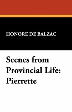 Scenes from Provincial Life - de Balzac, Honore