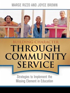 Building Character Through Community Service - Rizzo, Margaret; Brown, Joyce