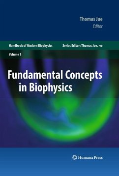 Fundamental Concepts in Biophysics - Jue, Thomas (ed.)